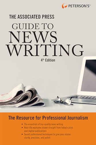Associated Press Guide to News Writing, 4th Edition von Peterson's