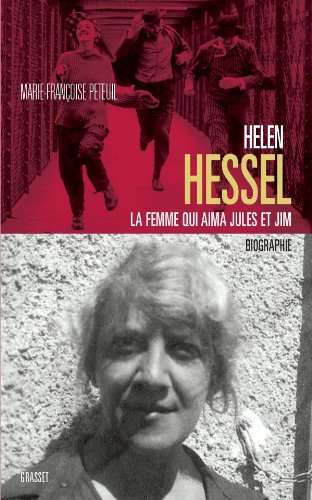 Hélène Hessel la femme qui aima Jules et Jim von GRASSET