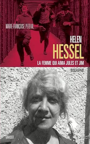 Hélène Hessel la femme qui aima Jules et Jim