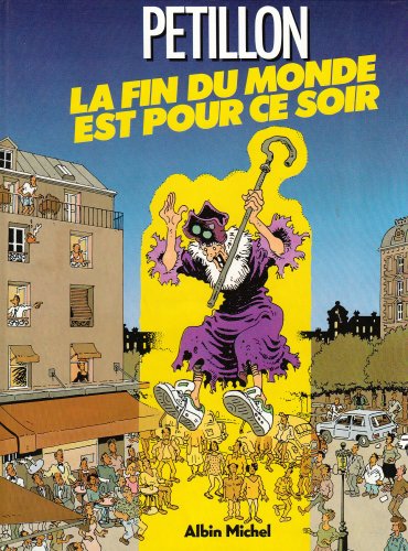 fin du monde est pour ce soir fin du monde est pour ce soir von GLÉNAT BD