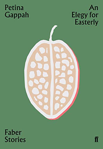 An Elegy for Easterly: Faber Stories