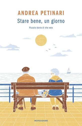 Stare bene, un giorno (Novel) von Mondadori