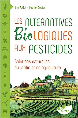 Les Alternatives Biologiques aux pesticides - Solutions naturelles au jardin et en agriculture