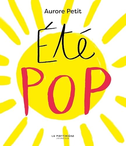 Eté pop Eté pop von MARTINIERE J