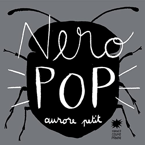 Nero pop. Ediz. illustrata (Mini pops) von Franco Cosimo Panini