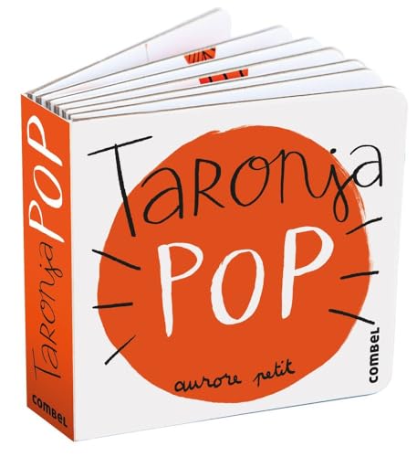Taronja Pop (Petits Pops, Band 5) von Combel Editorial