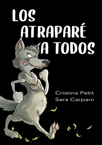 Los atraparé a todos (Picarona) von PICARONA EDITORIAL