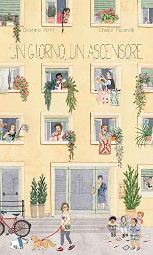 Un giorno, un ascensore. Ediz. a colori von Pulce