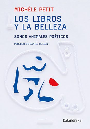 Los libros y la belleza: Somos animales poéticos (Teoría)
