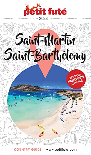 Guide Saint-Martin - Saint-Barthélémy 2023 Petit Futé