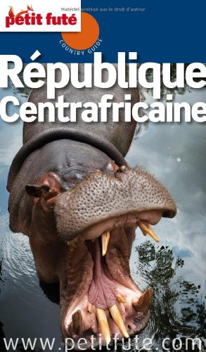 Petit Futé République Centrafricaine von PETIT FUTE