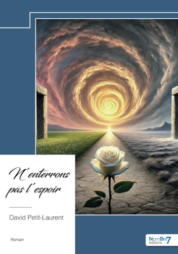 N'enterrons pas l'espoir N'enterrons pas l'espoir von NOMBRE 7