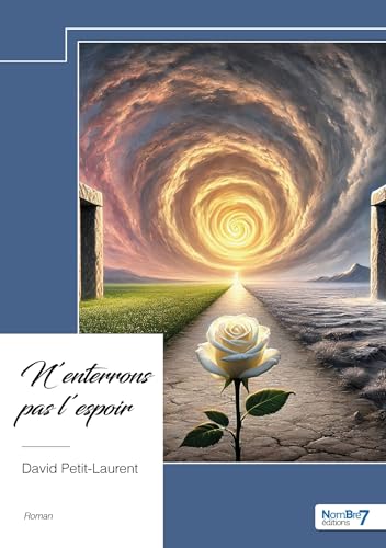 N'enterrons pas l'espoir von NOMBRE 7