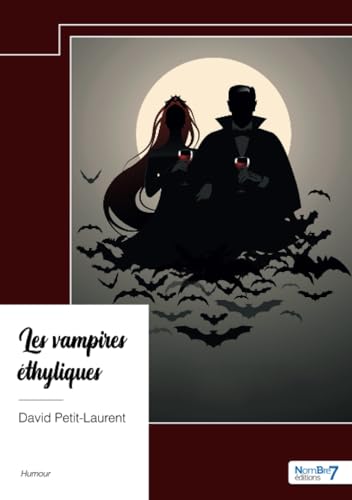Les vampires éthyliques von Nombre7