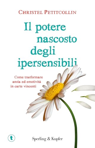 Il potere nascosto degli ipersensibili (Tascabili Sperling)