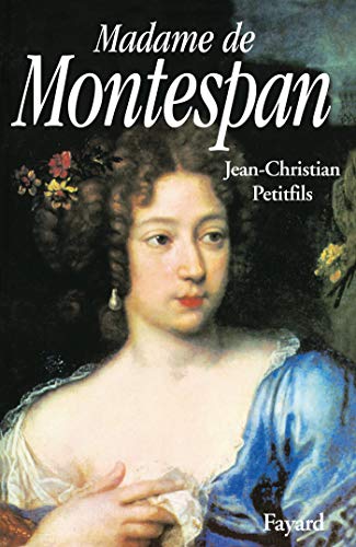 Madame de Montespan von FAYARD