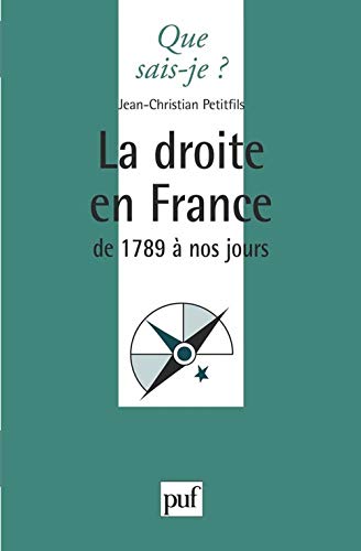 La Droite En France: De 1789 à nos jours La Droite En France: De 1789 à nos jours von QUE SAIS JE