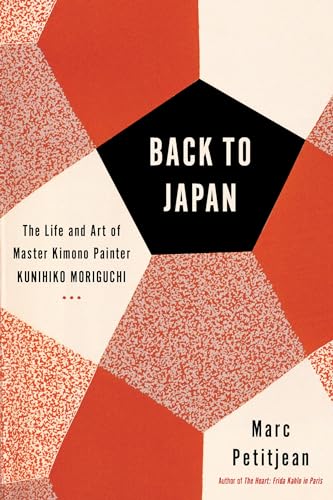 Back to Japan: The Life and Art of Master Kimono Painter Kunihiko Moriguchi von Other Press