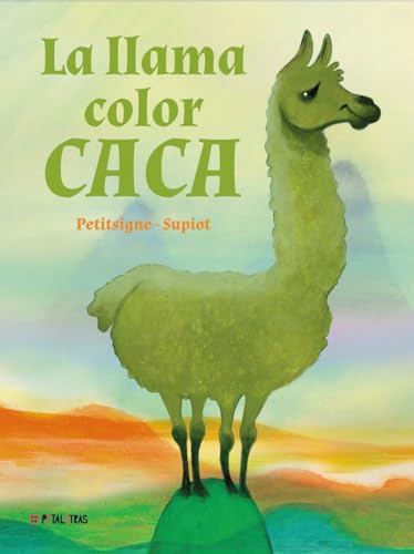La llama color caca (PETALETRAS - Actualidad)