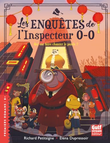 Les Enquêtes de l'inspecteur 0-0 - Tome 3 Qui ose faire chanter le panda ?