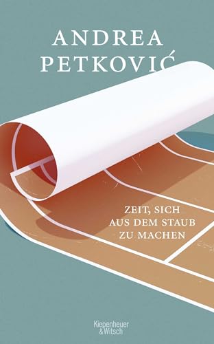 Zeit, sich aus dem Staub zu machen von Kiepenheuer&Witsch