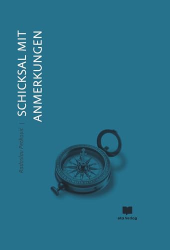 Schicksal mit Anmerkungen Schicksal mit Anmerkungen von eta Verlag