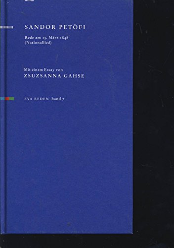 Rede am 15. März 1848 ( Nationallied) (Reden)