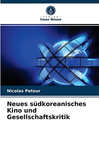 Neues südkoreanisches Kino und Gesellschaftskritik