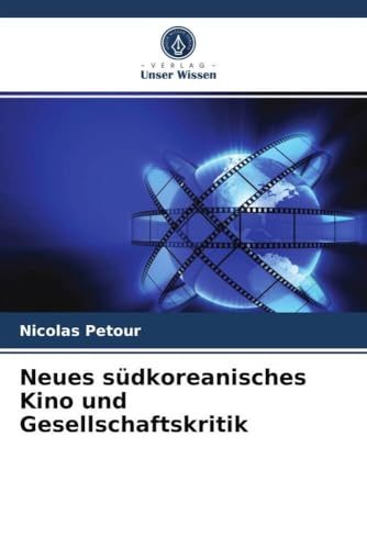 Neues südkoreanisches Kino und Gesellschaftskritik