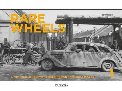 Rare Wheels: A Pictorial Journey of Lesser-Known Soft-Skins 1934-45