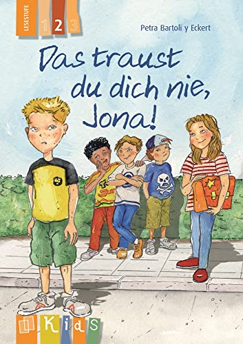 Das traust du dich nie, Jona! – Lesestufe 2 (KidS - Klassenlektüre in drei Stufen)