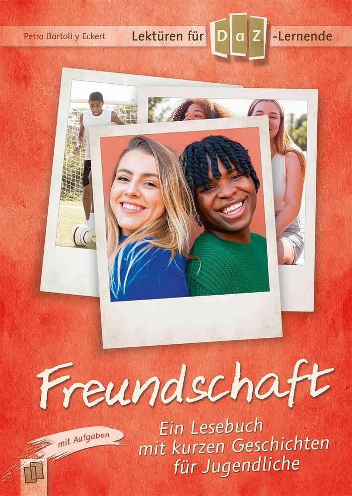 Lektüren für DaZ-Lerner - Freundschaft von Verlag an der Ruhr GmbH