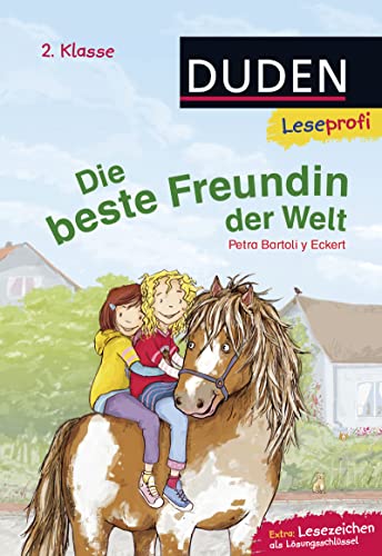 Duden Leseprofi – Die beste Freundin der Welt, 2. Klasse: Kinderbuch für Erstleser ab 7 Jahren von FISCHER Duden