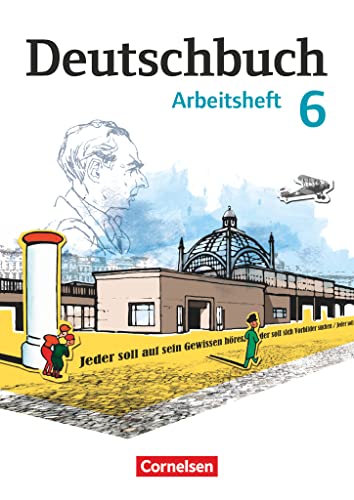 Deutschbuch Gymnasium - Berlin, Brandenburg, Mecklenburg-Vorpommern, Sachsen, Sachsen-Anhalt und Thüringen - 6. Schuljahr: Arbeitsheft mit Lösungen