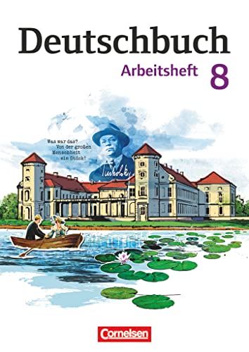 Deutschbuch Gymnasium - Berlin, Brandenburg, Mecklenburg-Vorpommern, Sachsen, Sachsen-Anhalt und Thüringen - 8. Schuljahr: Arbeitsheft mit Lösungen von Cornelsen Verlag GmbH