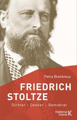 Friedrich Stoltze: Dichter – Denker – Demokrat
