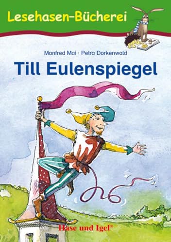 Till Eulenspiegel: Schulausgabe (Lesehasen-Bücherei)