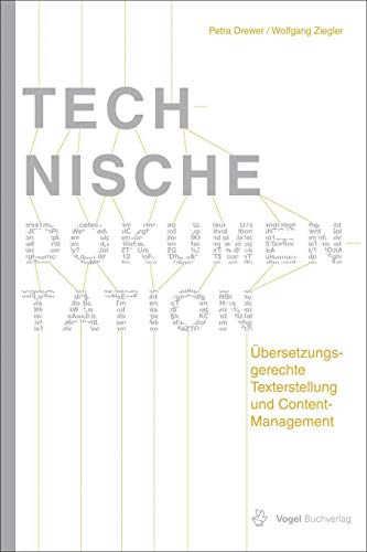 Technische Dokumentation: Übersetzungsgerechte Texterstellung und Content-Management von Vogel Business Media