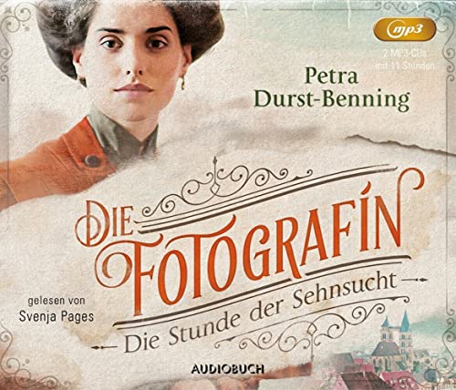 Die Fotografin - Die Stunde der Sehnsucht: Gekürzte Ausgabe, Lesung (Fotografinnen-Saga)