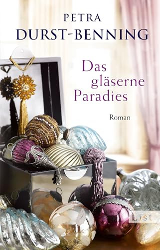 Das gläserne Paradies: Roman (Die Glasbläser-Saga, Band 3)