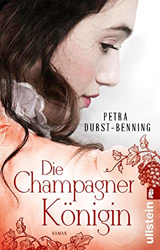 Die Champagnerkönigin: Roman | Drei Freundinnen folgen ihren Träumen (Die Jahrhundertwind-Trilogie, Band 2) von ULLSTEIN TASCHENBUCH