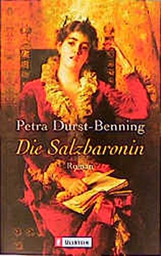 Die Salzbaronin (Ullstein Belletristik) von Ullstein Taschenbuch