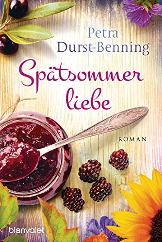 Spätsommerliebe: Roman (Die Maierhofen-Reihe, Band 4) von Blanvalet