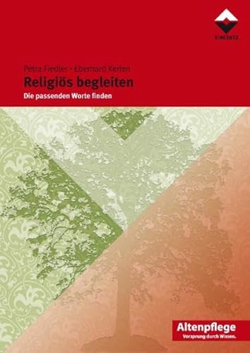 Religiös begleiten: Die passenden Worte finden (Altenpflege)