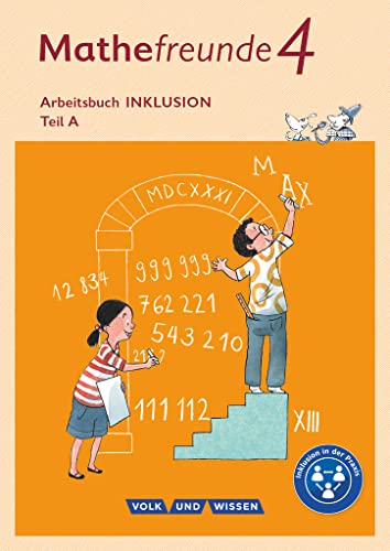 Mathefreunde - Alle Ausgaben - 4. Schuljahr: Arbeitsbuch Inklusion - Teil A und B von Volk u. Wissen Vlg GmbH