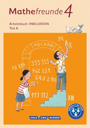 Mathefreunde - Alle Ausgaben - 4. Schuljahr: Arbeitsbuch Inklusion - Teil A und B