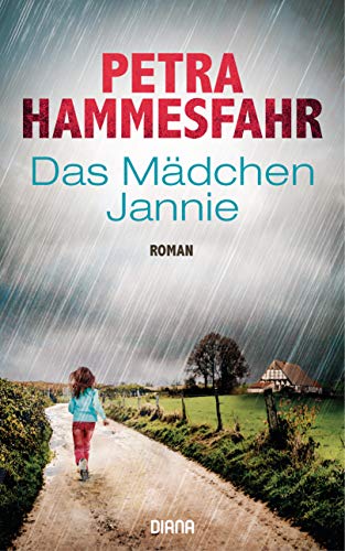 Das Mädchen Jannie: Roman Das Mädchen Jannie: Roman