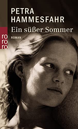Ein süßer Sommer Ein süßer Sommer
