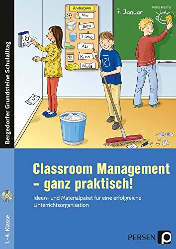 Classroom Management - ganz praktisch!: Ideen- und Materialpaket für eine erfolgreiche Unterrichtsorganisation (1. bis 4. Klasse) (Bergedorfer Grundsteine Schulalltag - Grundschule) von Persen Verlag i.d. AAP