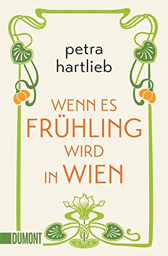 Wenn es Frühling wird in Wien: Roman